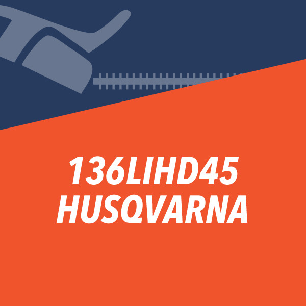 136LiHD45 Husqvarna